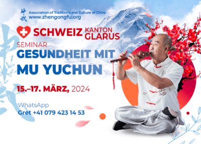 Kanton Glarus, Schweiz, Seminar, Gesundheit, Meister Mu Yuchun, März, 2024