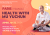 Paris, France. Seminar “Health with Master Mu Yuchun“. April 19-21, 2024.