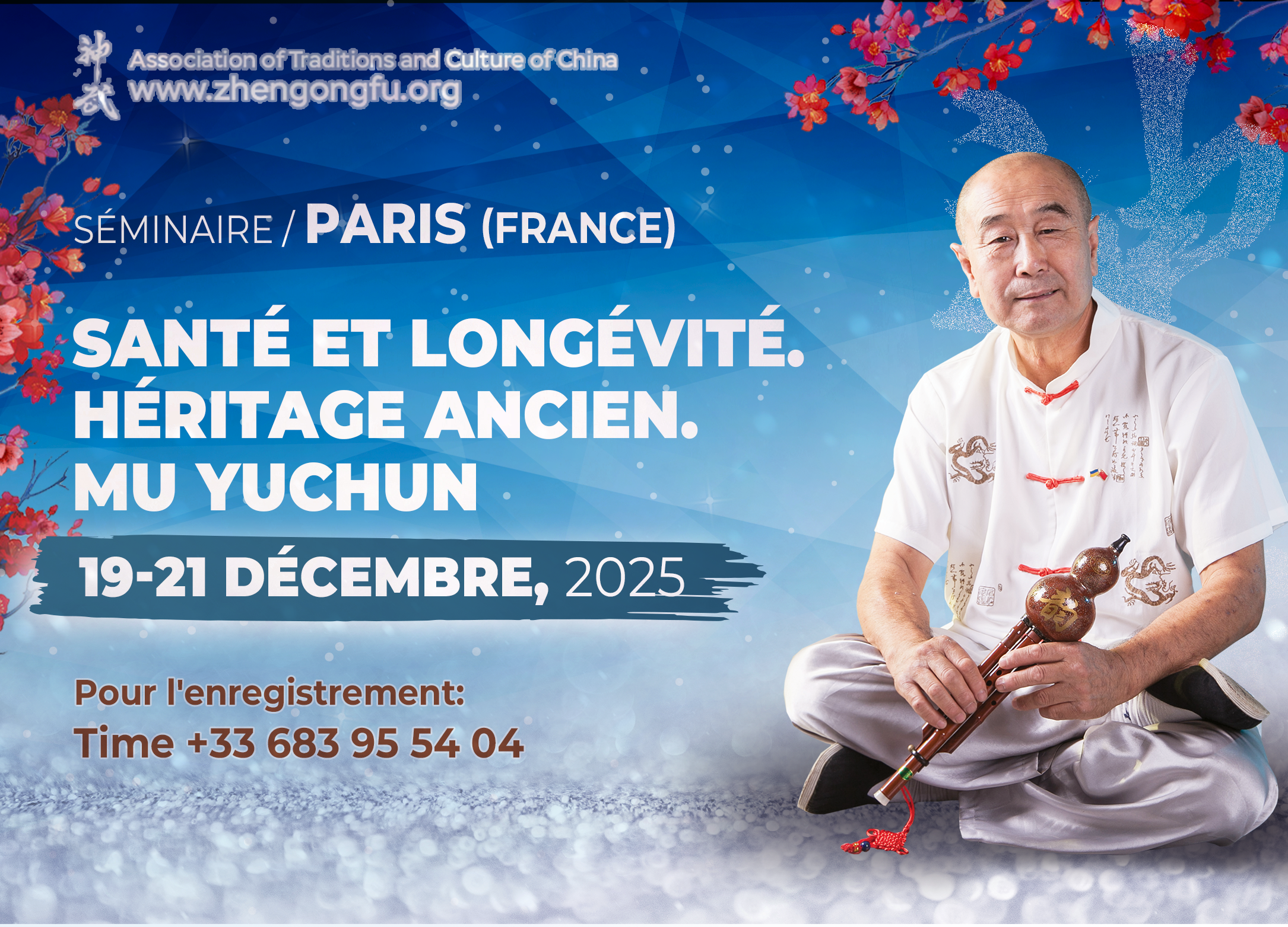Paris. France. Séminaire "Santé et longévité. Héritage ancien. Mu Yuchun". 19-21 Décembre, 2025.